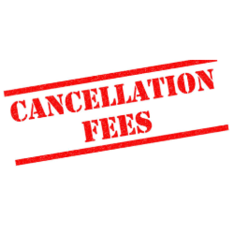 Cancellation Fee